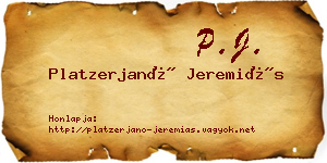 Platzerjanó Jeremiás névjegykártya